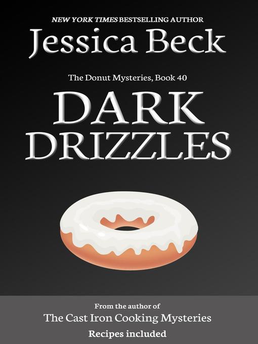 Title details for Dark Drizzles by Jessica Beck - Available